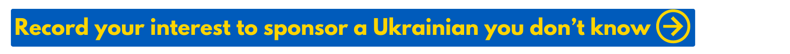 Record your interest to sponsor a Ukrainian you don’t know